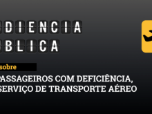 A DIFICULDADE DAS COMPANHIAS AREAS NO ATENDIMENTO A PESSOAS COM DEFICINCIA, FOI TEMA DE UM DEBATE